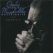 Charlie Musselwhite - Signature  