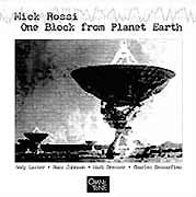 Mick Rossi - One Block From Planet Earth  