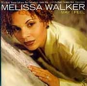 Melissa Walker - May I Feel  