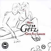 Stan Getz - More Getz For Lovers  