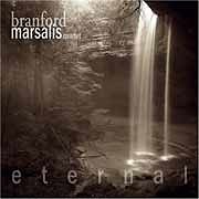 Branford Marsalis Quartet - Eternal  