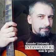 Alexander Litvinovsky - Intavolatura. Music For Guitar  
