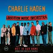 Charlie Haden - Not In Our Name  