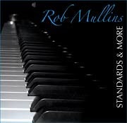 Rob Mullins - Standards & More  
