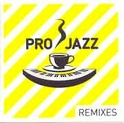 Various Artists - Pro Jazz. Remixes  