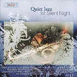 Various Artists - Quiet Jazz for Silent Night  