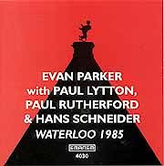 Evan Parker - Waterloo 1985  