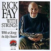 Rick Fay - With A Song in My Heart  