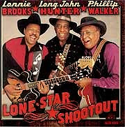 Lonnie Brooks / Long John Hunter / Phillip Walker - Lone Star Shootout  
