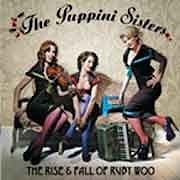 The Puppini Sisters - The Rise & Fall of Ruby Woo  