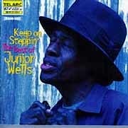 Junior Wells - Keep On Steppin. The Best of Junior Wells  