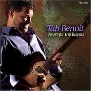 Tab Benoit - Fever For The Bayou  