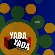 Yada Yada - Fingalikkin' Good  