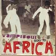 Orlando Julius / Tony Allen - Vampisoul Goes To Africa  