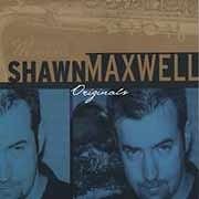 Shawn Maxwell - Originаls  