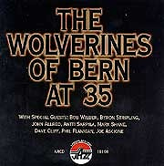 Wolverines Of Bern - At 35  