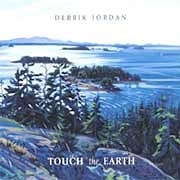 Derrik Jordan - Touch The Earth  