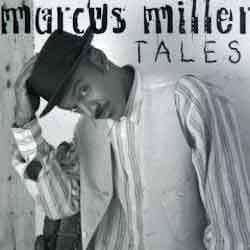 Marcus Miller - Tales  
