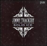Jimmy Thackery - Solid Ice  