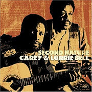Carey & Lurie Bell - Second Nature  
