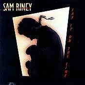 Sam Riney - Lay It On The Line  