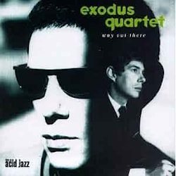 Exodus Quartet - Way Out There  