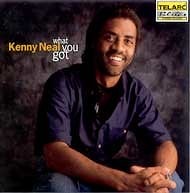 Kenny Neal - What You Got  