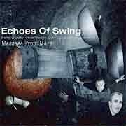 Echoes Of Swing - Message From Mars  