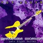 Rob Allen - Mysterious Measures (Late Night Guitar)  