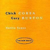 Chick Corea / Gary Burton - Native Sense  