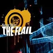 The Flail - Never Fear  