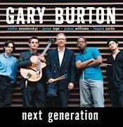 Gary Burton - Next Generation  