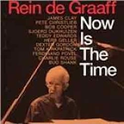 Rein De Graaff - Now is The Time  