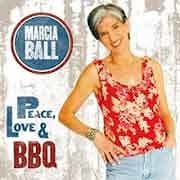 Marcia Ball - Peace, Love & BBQ  