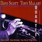 The Dave Scott / Tony Malaby Quartet - The Dave Scott / Tony Malaby Quartet  
