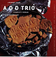 ADD Trio - Sic Bisquitus Disintegrat  