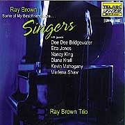 Ray Brown Trio - Some Of My Best Friends Are... Singers  