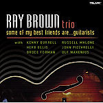 Ray Brown Trio - Some Of My Best Friends Are...Guitarists  