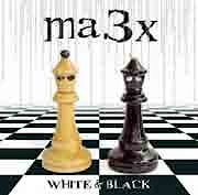 ma3x - White & Black  