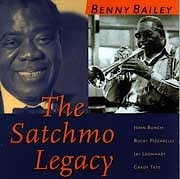 Benny Bailey - The Satchmo Legacy  