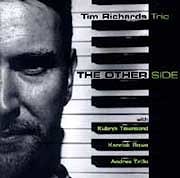 Tim Richards Trio - The Other Side  