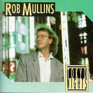 Rob Mullins - Tokyo Nights  