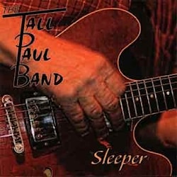 The Tall Paul Band - Sleeper  