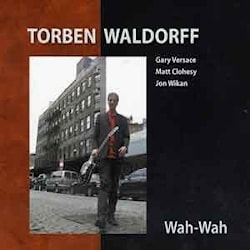 Torben Waldorff - Wah-Wah  
