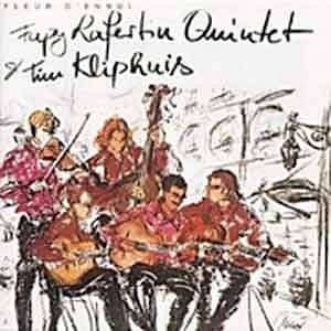 Fapu Lafertin Quintet & Tim Kliphuis - Fleur D’Ennui  