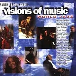 Various Artists - Visions Of Music. World Jazz  