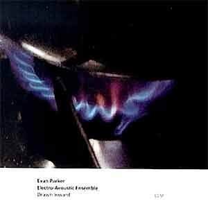 Evan Parker Electro-Acoustic Ensemble - Drawn Inward  