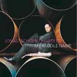 Jonas Schoen Quartett - My Middle Name  