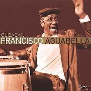 Francisco Aguabella - Cubacan  