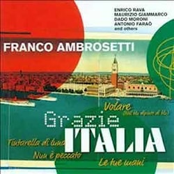 Franco Ambrosetti - Grazie Italia  